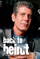 Anthony Bourdain - Back to Beirut